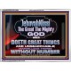JEHOVAH NISSI THE GREAT THE MIGHTY GOD  Scriptural Décor Acrylic Frame  GWAMBASSADOR12698  