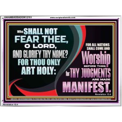ALL NATIONS SHALL COME AND WORSHIP BEFORE THEE  Christian Acrylic Frame Art  GWAMBASSADOR12701  