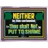 NEITHER BE THOU CONFOUNDED  Encouraging Bible Verses Acrylic Frame  GWAMBASSADOR12711  "48x32"
