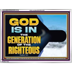GOD IS IN THE GENERATION OF THE RIGHTEOUS  Scripture Art  GWAMBASSADOR12722  "48x32"