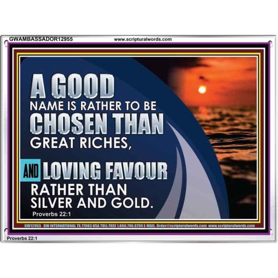 LOVING FAVOUR RATHER THAN SILVER AND GOLD  Christian Wall Décor  GWAMBASSADOR12955  