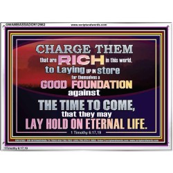 GOOD FOUNDATION AGAINST THE TIME TO COME  Scriptural Portrait Glass Acrylic Frame  GWAMBASSADOR12982  "48x32"