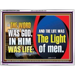 THE WORD WAS GOD IN HIM WAS LIFE THE LIGHT OF MEN  Unique Power Bible Picture  GWAMBASSADOR12986  "48x32"