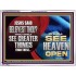 BELIEVEST THOU THOU SHALL SEE GREATER THINGS HEAVEN OPEN  Unique Scriptural Acrylic Frame  GWAMBASSADOR12994  "48x32"