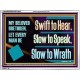 SWIFT TO HEAR SLOW TO SPEAK SLOW TO WRATH  Church Decor Acrylic Frame  GWAMBASSADOR13054  