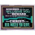 THE LORD WILL GIVE YOU AS A REWARD  Eternal Power Acrylic Frame  GWAMBASSADOR13080  "48x32"