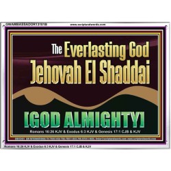 EVERLASTING GOD JEHOVAH EL SHADDAI GOD ALMIGHTY   Scripture Art Portrait  GWAMBASSADOR13101B  "48x32"