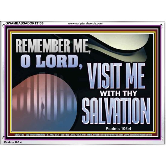 VISIT ME O LORD WITH THY SALVATION  Glass Acrylic Frame Scripture Art  GWAMBASSADOR13136  