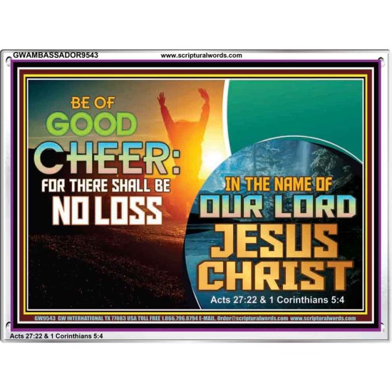 THERE SHALL BE NO LOSS  Righteous Living Christian Acrylic Frame  GWAMBASSADOR9543  