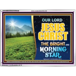 JESUS CHRIST THE BRIGHT AND MORNING STAR  Children Room Acrylic Frame  GWAMBASSADOR9546  "48x32"