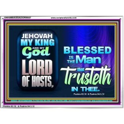 THE MAN THAT TRUSTETH IN THE LORD  Unique Power Bible Picture  GWAMBASSADOR9557  "48x32"
