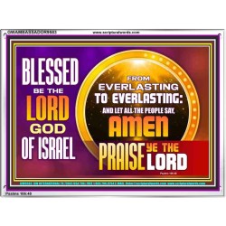 FROM EVERLASTING TO EVERLASTING  Unique Scriptural Acrylic Frame  GWAMBASSADOR9583  "48x32"