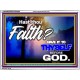 THY FAITH MUST BE IN GOD  Home Art Acrylic Frame  GWAMBASSADOR9593  
