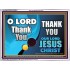 THANK YOU OUR LORD JESUS CHRIST  Custom Biblical Painting  GWAMBASSADOR9907  "48x32"