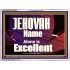 JEHOVAH NAME ALONE IS EXCELLENT  Christian Paintings  GWAMBASSADOR9961  "48x32"