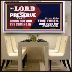 THY GOING OUT AND COMING IN IS PRESERVED  Wall Décor  GWAMBASSADOR10088  "48x32"