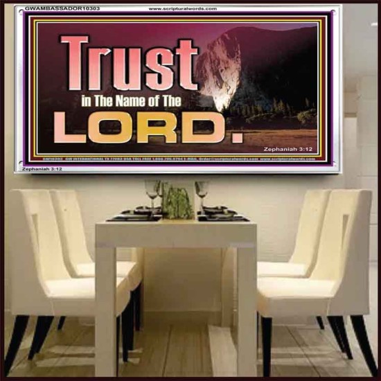 TRUST IN THE NAME OF THE LORD  Unique Scriptural ArtWork  GWAMBASSADOR10303  