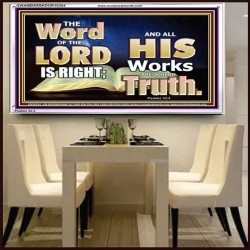 THE WORD OF THE LORD IS ALWAYS RIGHT  Unique Scriptural Picture  GWAMBASSADOR10354  "48x32"