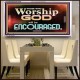 THOSE WHO WORSHIP THE LORD WILL BE ENCOURAGED  Scripture Art Acrylic Frame  GWAMBASSADOR10506  