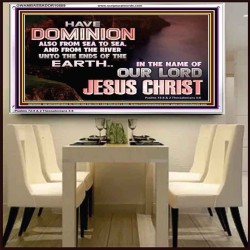 HAVE EVERLASTING DOMINION  Scripture Art Prints  GWAMBASSADOR10509  "48x32"