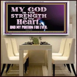 JEHOVAH THE STRENGTH OF MY HEART  Bible Verses Wall Art & Decor   GWAMBASSADOR10513  "48x32"