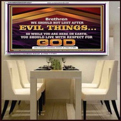 DO NOT LUST AFTER EVIL THINGS  Children Room Wall Acrylic Frame  GWAMBASSADOR10527  "48x32"