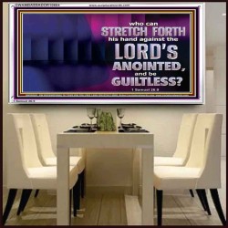 WHO CAN STRETCH FORTH HIS HAND AGAINST THE LORD'S ANOINTED  Unique Scriptural ArtWork  GWAMBASSADOR10604  "48x32"