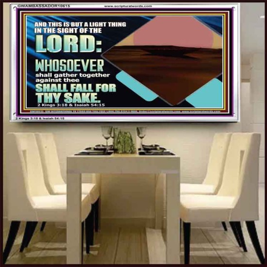 WHOEVER FIGHTS AGAINST YOU WILL FALL  Unique Bible Verse Acrylic Frame  GWAMBASSADOR10615  