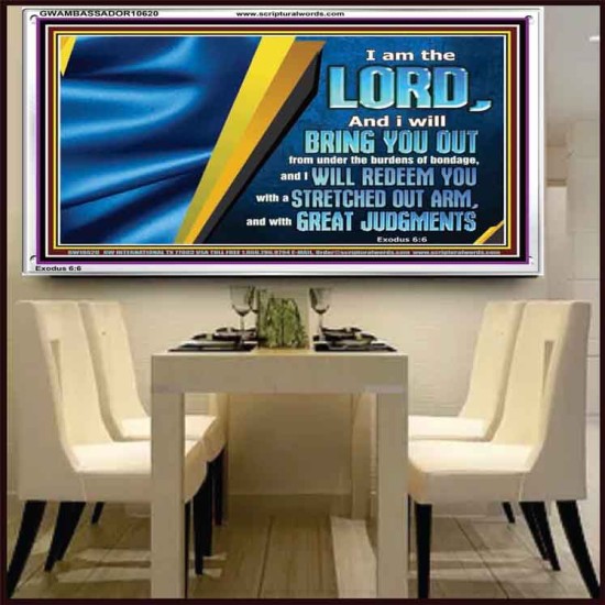 I WILL REDEEM YOU WITH A STRETCHED OUT ARM  New Wall Décor  GWAMBASSADOR10620  