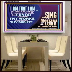 I AM THAT I AM GREAT AND MIGHTY GOD  Bible Verse for Home Acrylic Frame  GWAMBASSADOR10625  "48x32"