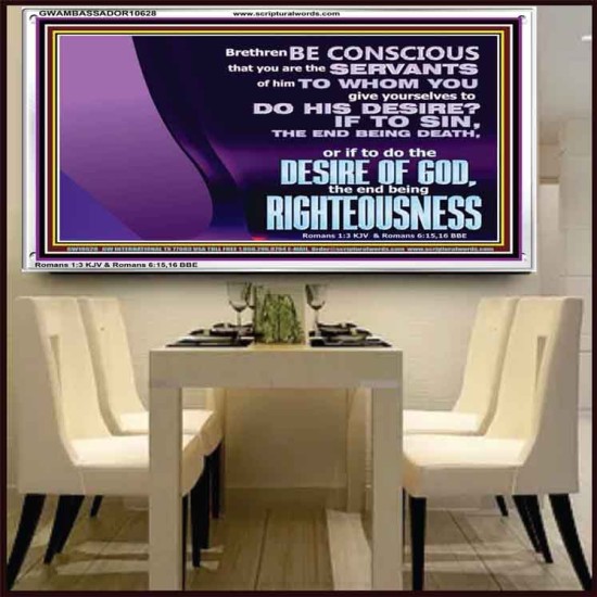 DOING THE DESIRE OF GOD LEADS TO RIGHTEOUSNESS  Bible Verse Acrylic Frame Art  GWAMBASSADOR10628  