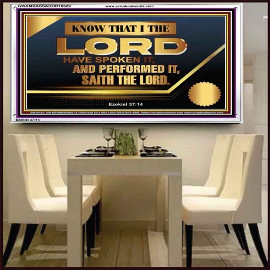 THE LORD HAVE SPOKEN IT AND PERFORMED IT  Inspirational Bible Verse Acrylic Frame  GWAMBASSADOR10629  