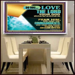 DO YOU LOVE THE LORD WITH ALL YOUR HEART AND SOUL. FEAR HIM  Bible Verse Wall Art  GWAMBASSADOR10632  "48x32"