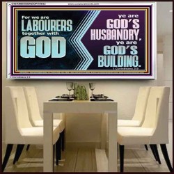 BE GOD'S HUSBANDRY AND GOD'S BUILDING  Large Scriptural Wall Art  GWAMBASSADOR10643  "48x32"