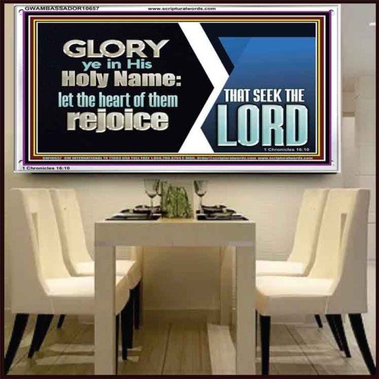 THE HEART OF THEM THAT SEEK THE LORD REJOICE  Righteous Living Christian Acrylic Frame  GWAMBASSADOR10657  