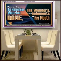 REMEMBER HIS WONDERS AND THE JUDGMENTS OF HIS MOUTH  Church Acrylic Frame  GWAMBASSADOR10659  "48x32"
