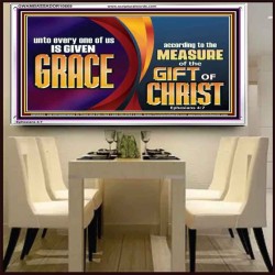 A GIVEN GRACE ACCORDING TO THE MEASURE OF THE GIFT OF CHRIST  Children Room Wall Acrylic Frame  GWAMBASSADOR10669  "48x32"