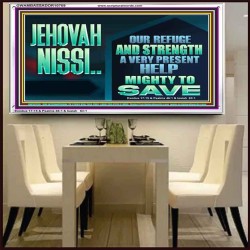 JEHOVAH NISSI A VERY PRESENT HELP  Sanctuary Wall Acrylic Frame  GWAMBASSADOR10709  "48x32"