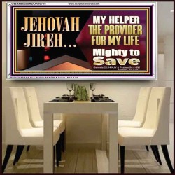 JEHOVAHJIREH THE PROVIDER FOR OUR LIVES  Righteous Living Christian Acrylic Frame  GWAMBASSADOR10714  "48x32"