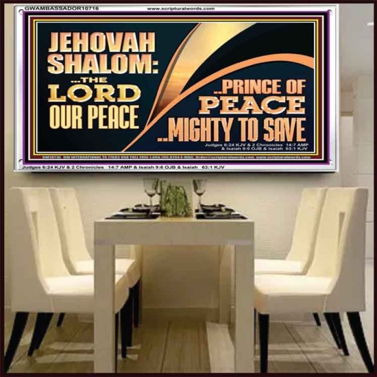 JEHOVAHSHALOM THE LORD OUR PEACE PRINCE OF PEACE  Church Acrylic Frame  GWAMBASSADOR10716  