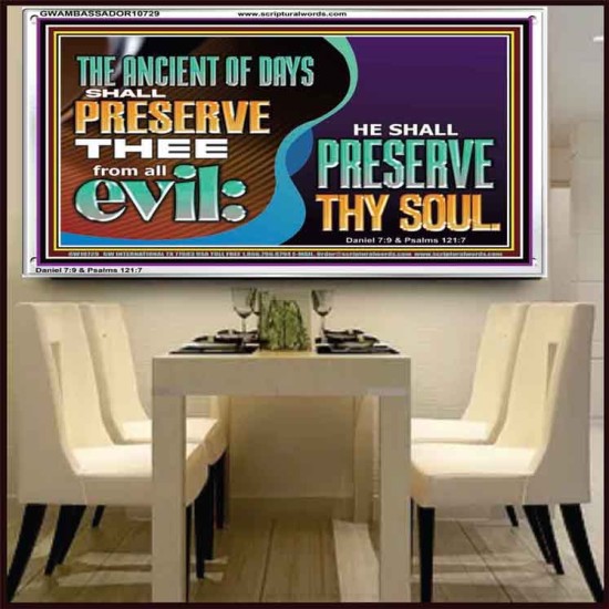 THE ANCIENT OF DAYS SHALL PRESERVE THEE FROM ALL EVIL  Scriptures Wall Art  GWAMBASSADOR10729  