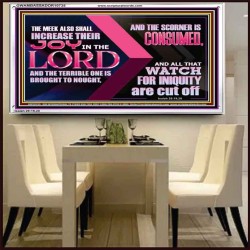 THE MEEK ALSO SHALL INCREASE THEIR JOY IN THE LORD  Scriptural Décor Acrylic Frame  GWAMBASSADOR10735  "48x32"