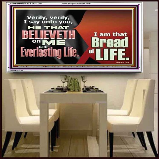 HE THAT BELIEVETH ON ME HATH EVERLASTING LIFE  Contemporary Christian Wall Art  GWAMBASSADOR10758  