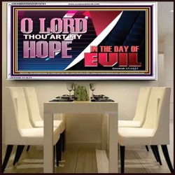 O LORD THAT ART MY HOPE IN THE DAY OF EVIL  Christian Paintings Acrylic Frame  GWAMBASSADOR10791  "48x32"