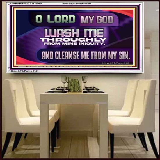 WASH ME THROUGHLY FROM MINE INIQUITY  Scriptural Portrait Acrylic Frame  GWAMBASSADOR10800  