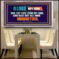 HIDE THY FACE FROM MY SINS AND BLOT OUT ALL MINE INIQUITIES  Bible Verses Wall Art & Decor   GWAMBASSADOR11738  "48x32"