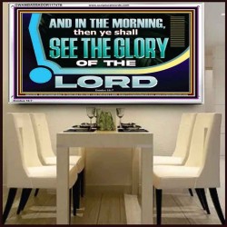 YOU SHALL SEE THE GLORY OF GOD IN THE MORNING  Ultimate Power Picture  GWAMBASSADOR11747B  "48x32"