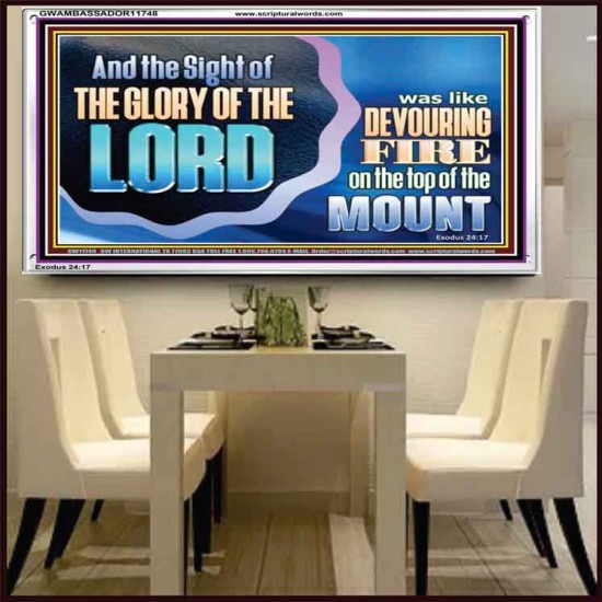 THE SIGHT OF THE GLORY OF THE LORD IS LIKE A DEVOURING FIRE ON THE TOP OF THE MOUNT  Righteous Living Christian Picture  GWAMBASSADOR11748  