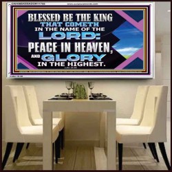 PEACE IN HEAVEN AND GLORY IN THE HIGHEST  Church Acrylic Frame  GWAMBASSADOR11758  "48x32"