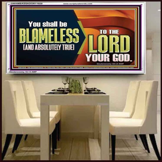 BE ABSOLUTELY TRUE TO THE LORD OUR GOD  Children Room Acrylic Frame  GWAMBASSADOR11920  